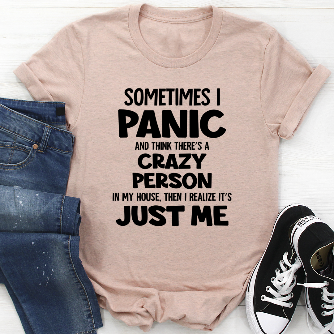 Sometimes I Panic T-Shirt-2