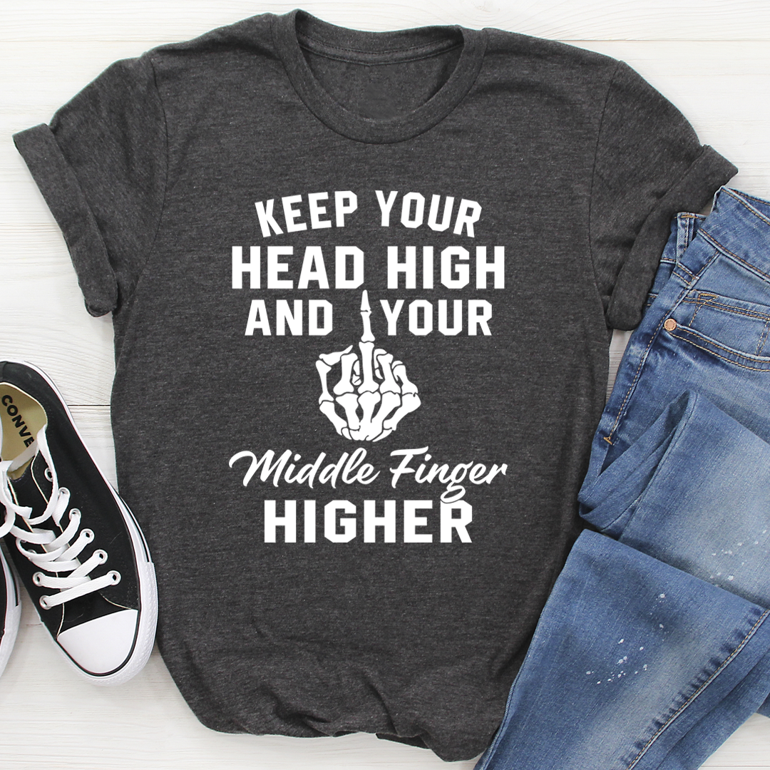 Keep Your Head High T-Shirt-0
