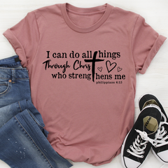 I Can Do All Things Through Christ T-Shirt-1
