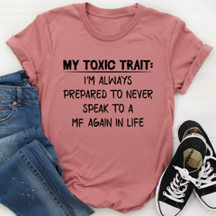 My Toxic Trait T-Shirt-0