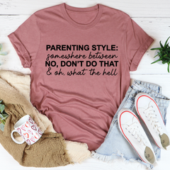 Parenting Style T-Shirt-3
