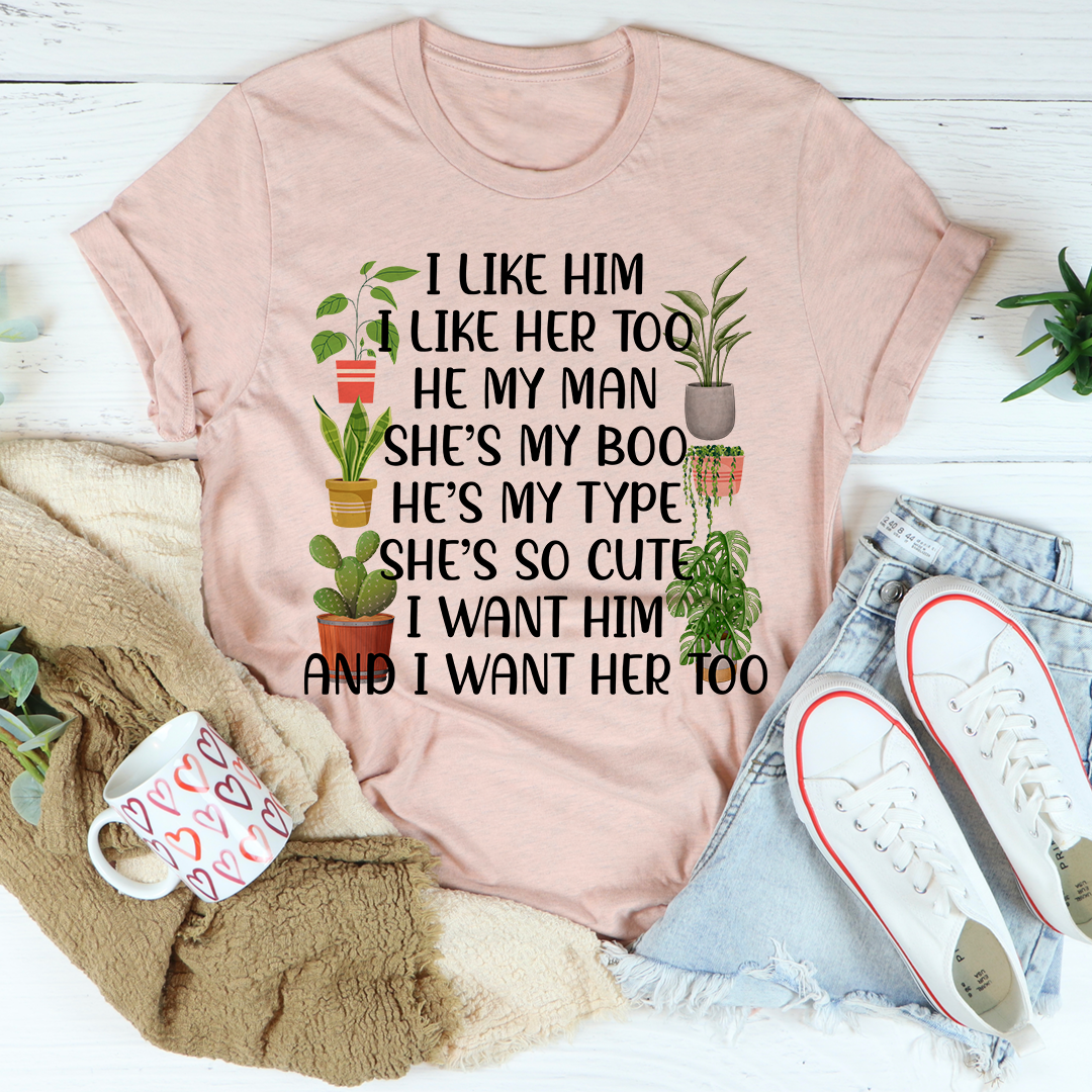 I Like Him Plants T-Shirt-0