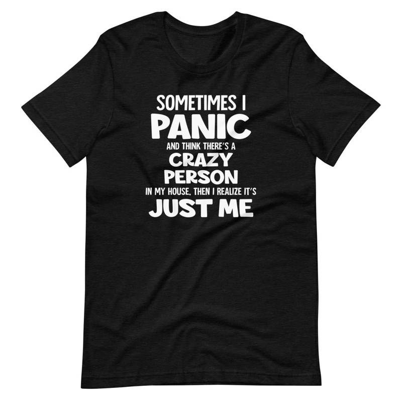 Sometimes I Panic T-Shirt-4
