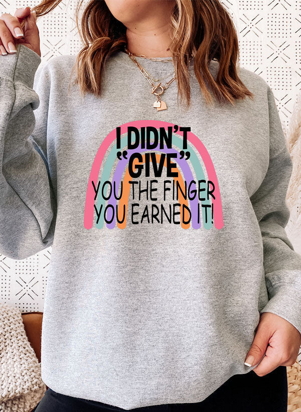 I Didnt Give You The Finger Sweat Shirt-3