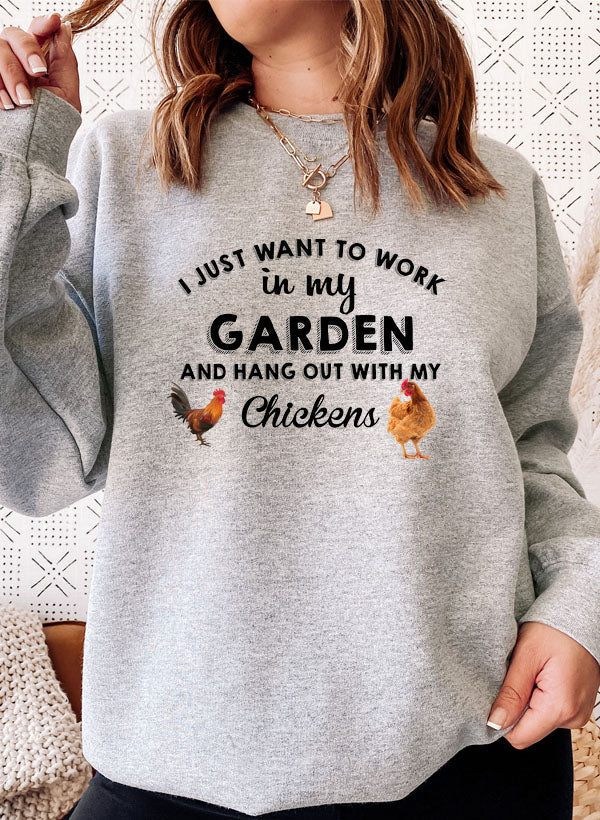 I Just Want To Work In My Garden Sweat Shirt-0