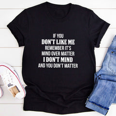 Mind Over Matter T-Shirt-4