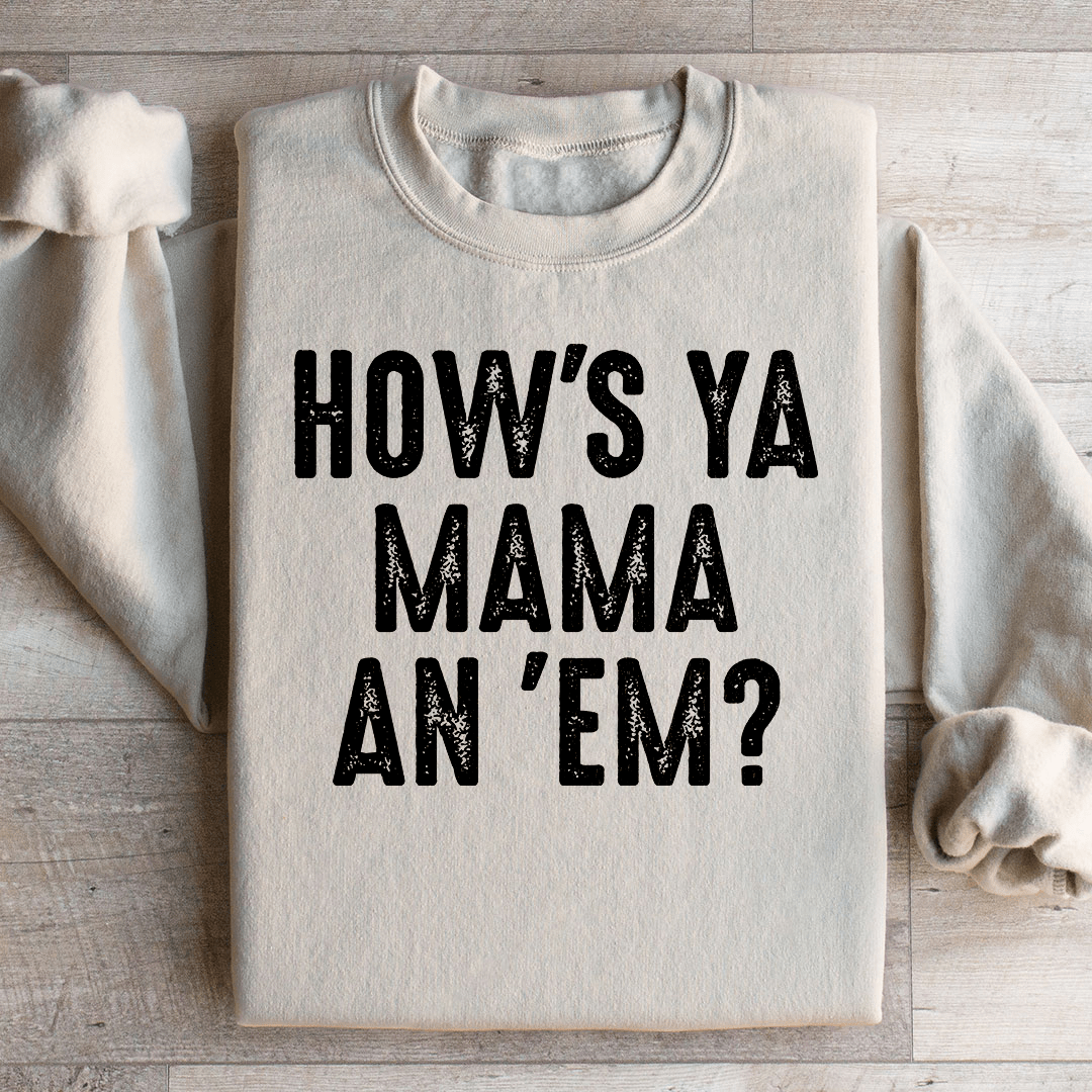How's Ya Mama An Em-2