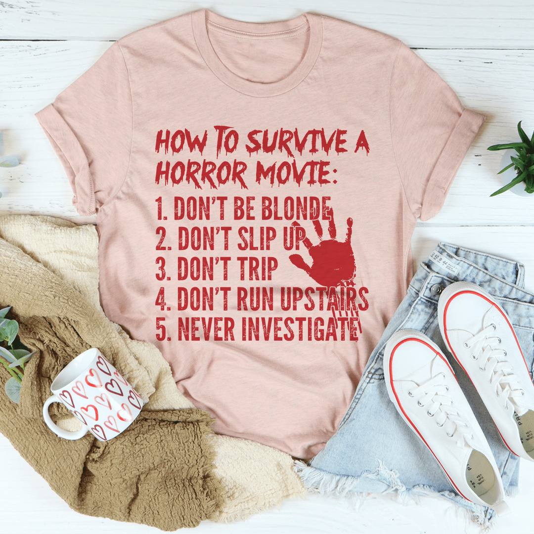 How To Survive A Horror Movie Tee-3