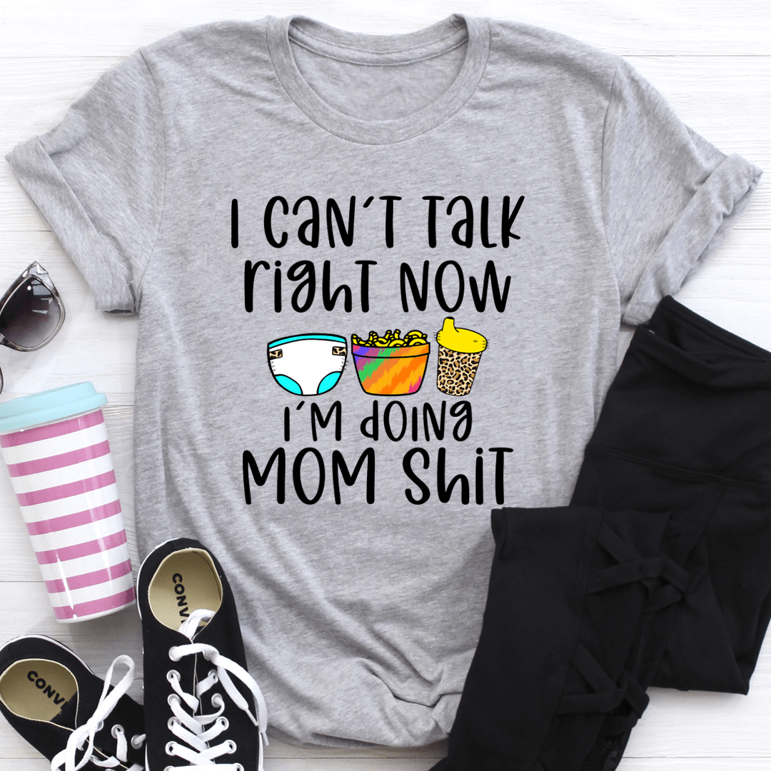 I Can't Talk Right Now T-Shirt-1