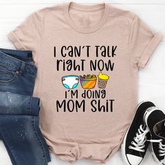 I Can't Talk Right Now T-Shirt-3