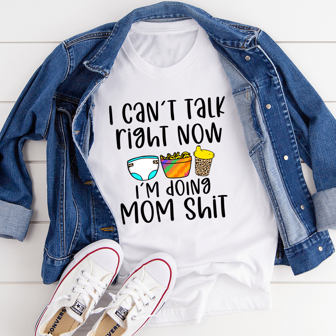 I Can't Talk Right Now T-Shirt-2