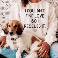 I Couldn't Find Love So I Rescued It-0
