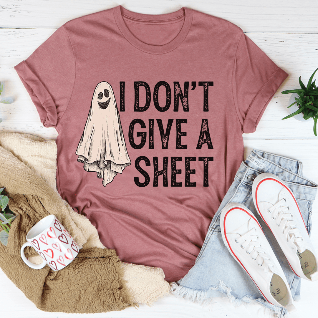 I Don't Give A Sheet Tee-3