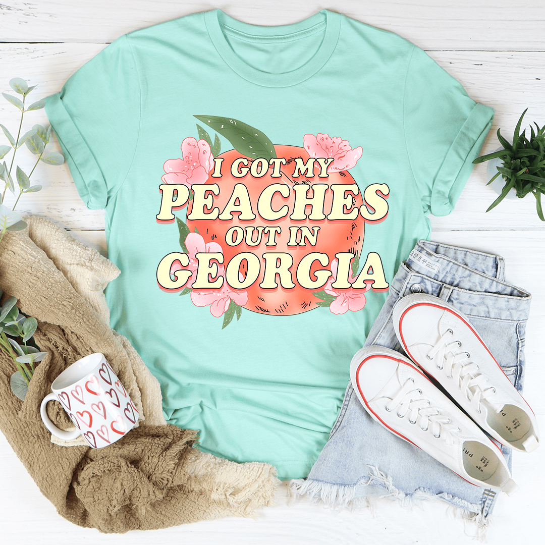 I Got My Peaches Out In Georgia Tee-2