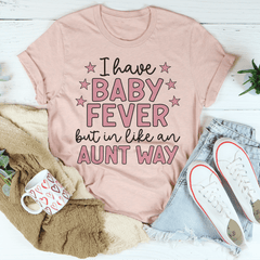 I Have Baby Fever Tee-2