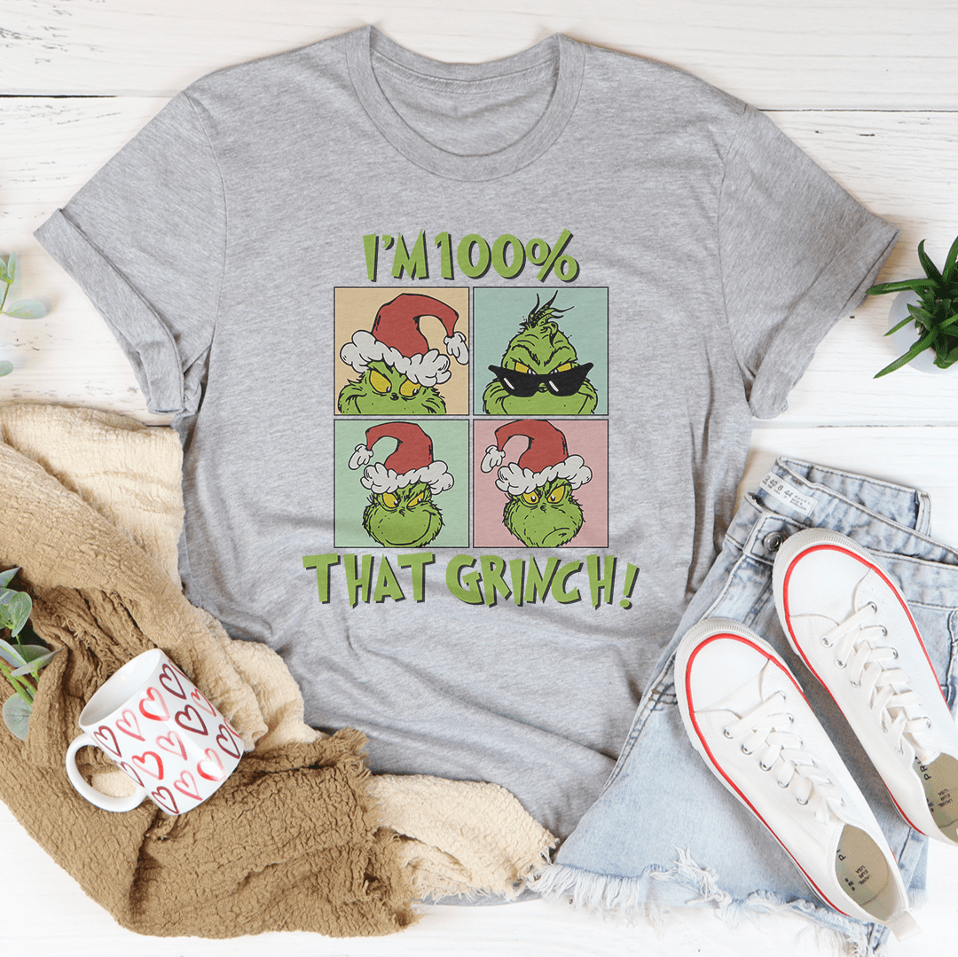 I'm 100% That Grinch Tee-1