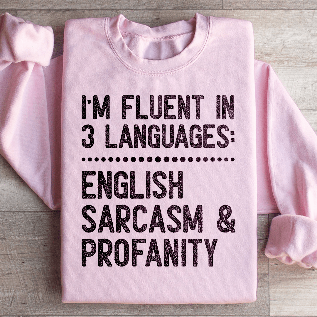 I'm Fluent In 3 Language-3