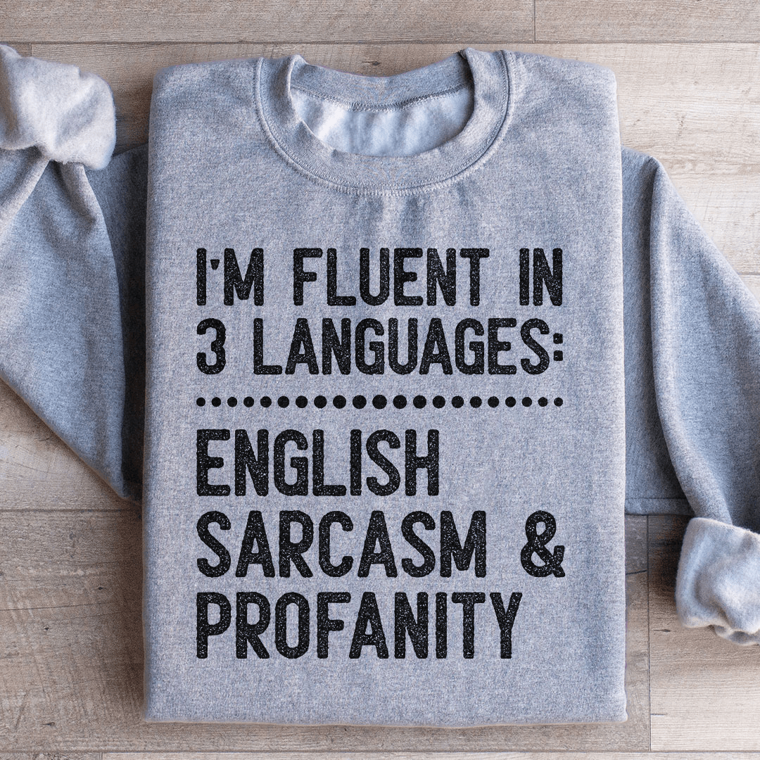 I'm Fluent In 3 Language-1