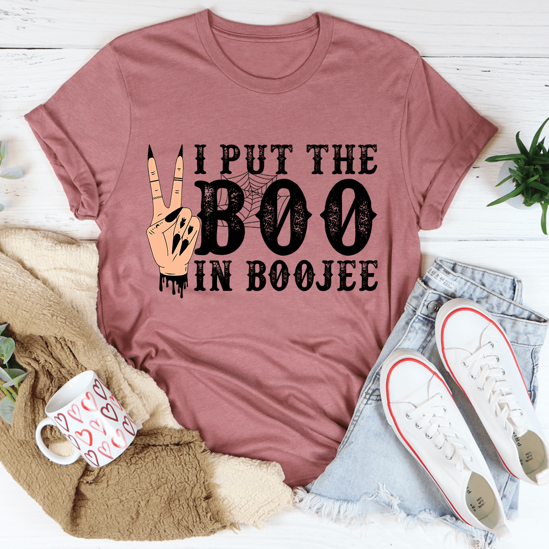 I Put The Boo In Boojee Tee-0