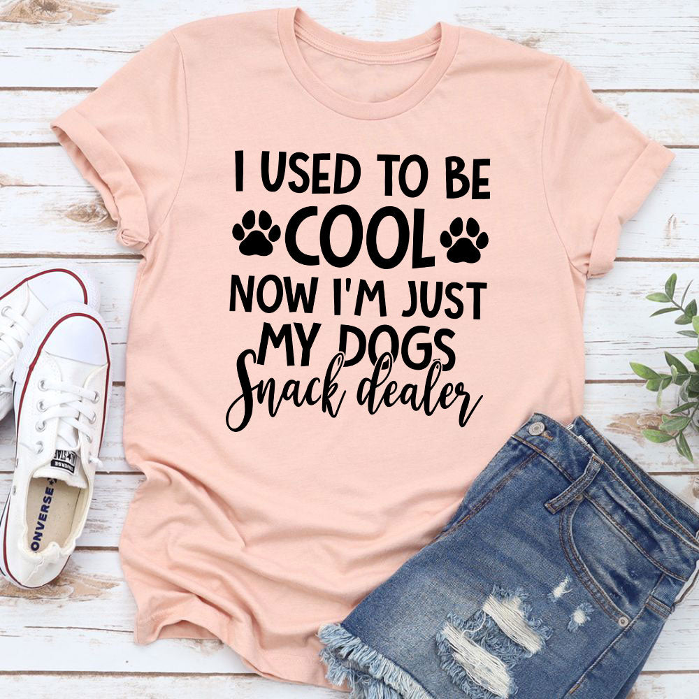 I Used To Be Cool Now I'm Just My Dogs Snack Dealer T-Shirt-21