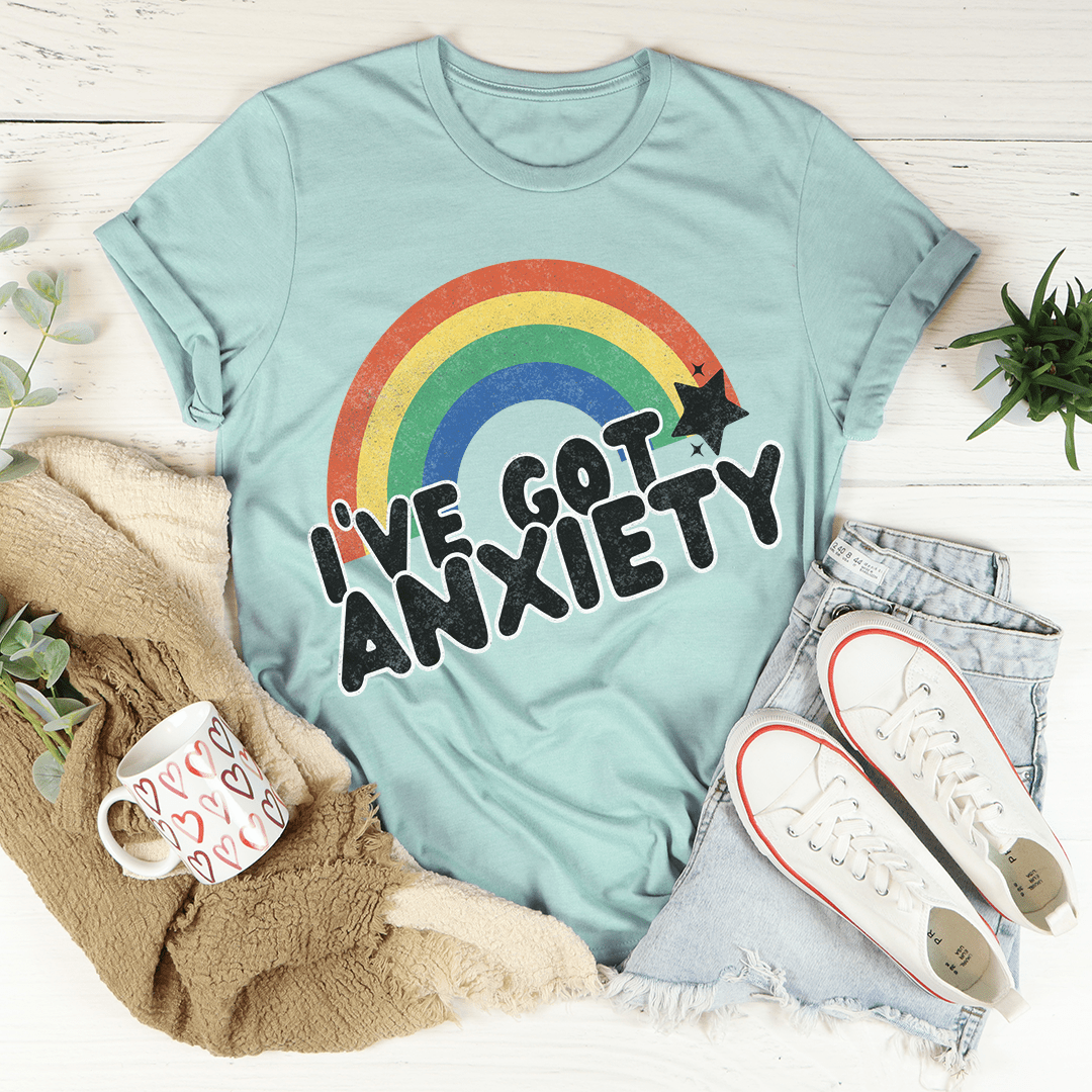 I've Got Anxiety Tee-2