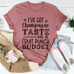 I've Got Champagne Taste On A Fruit Punch Budget T-Shirt-3