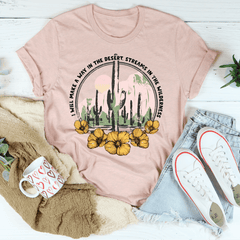 I Will Make A Way In The Desert T-Shirt-3