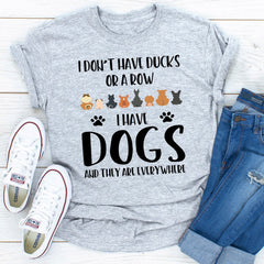 I Don't Have Ducks Or A Row T-Shirt-14
