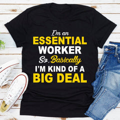 I'm An Essential Worker T-Shirt-3