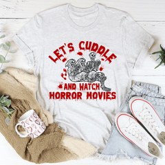 Let's Cuddle And Watch Horror Movies T-Shirt-0