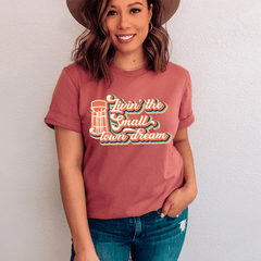 Livin' The Small Town Dream T-Shirt-3