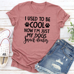 I Used To Be Cool Now I'm Just My Dogs Snack Dealer T-Shirt-9