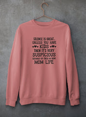 Silence Is Great Unless You Have Kids Sweat Shirt-2