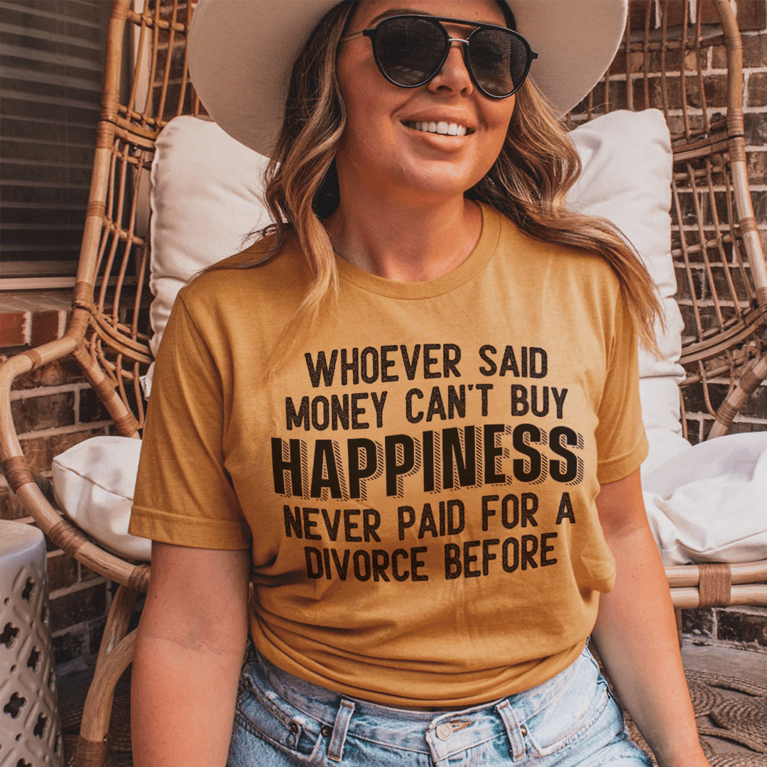 Money Can't Buy Happiness T-Shirt-1