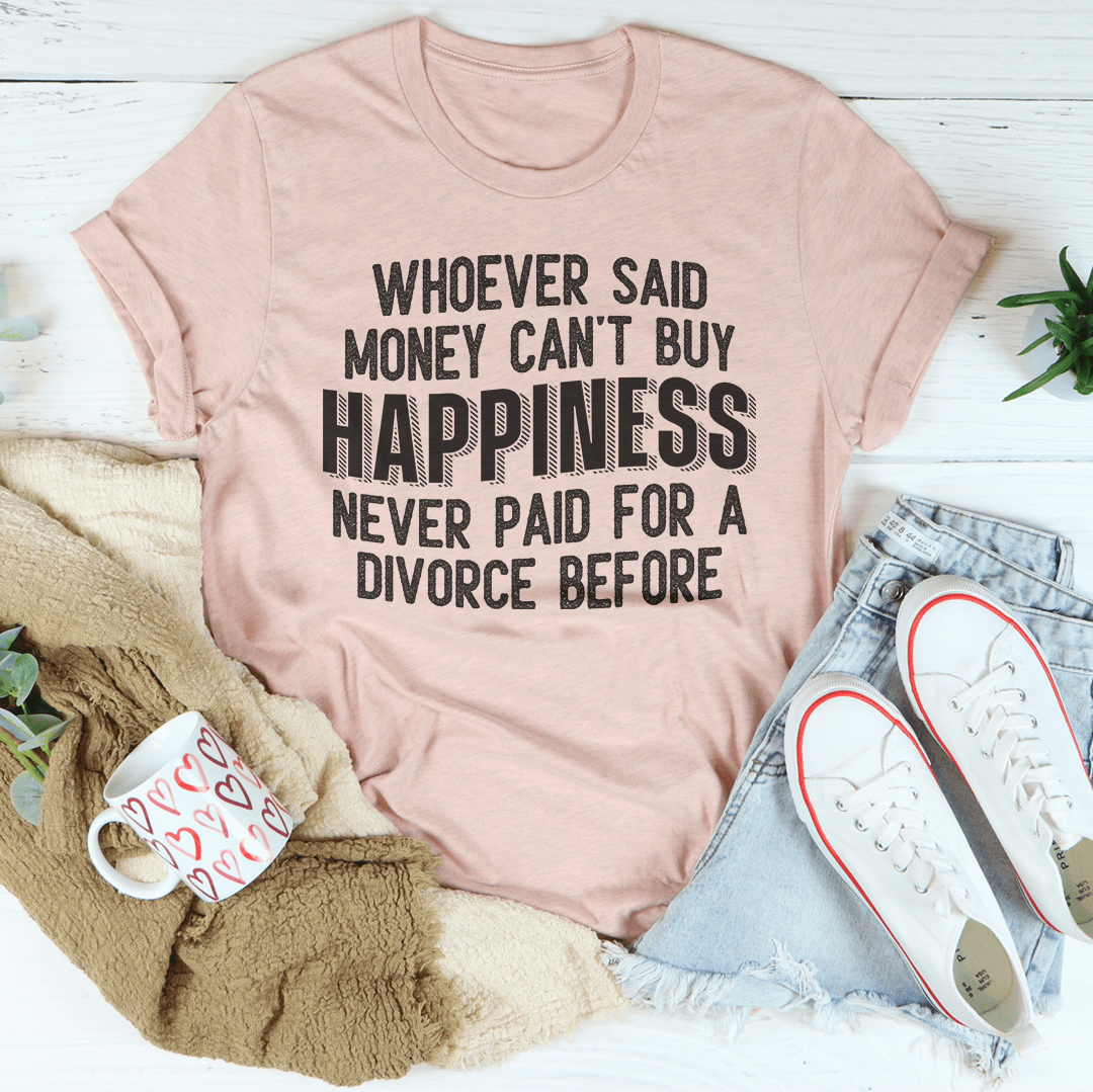 Money Can't Buy Happiness T-Shirt-3