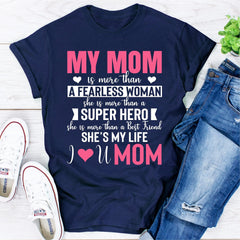 My Mom T-Shirt-6