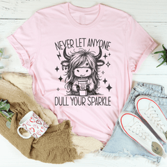 Never Let Anyone Dull Your Sparkle Tee-1