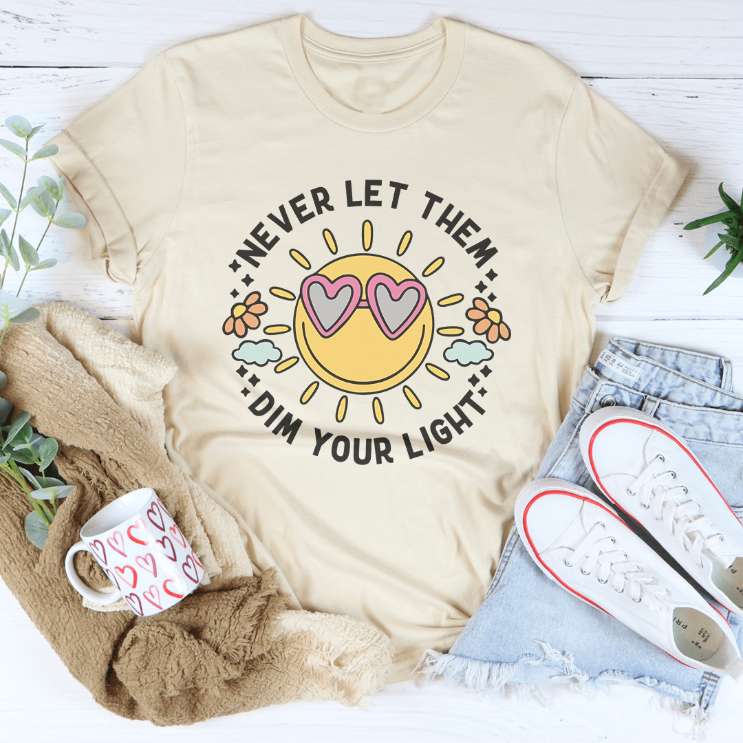 Never Let Them Dim Your Light Tee-3