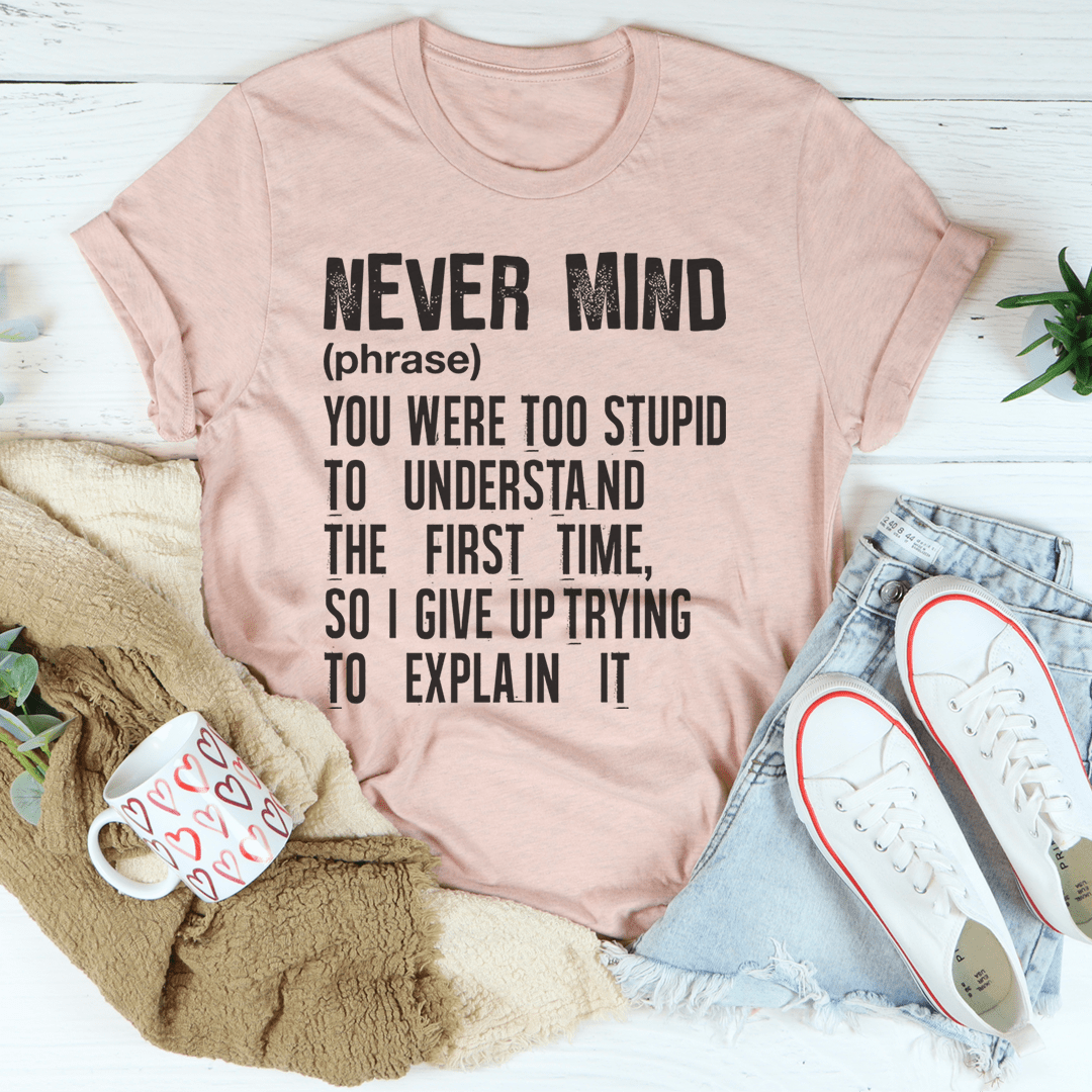 Nevermind Tee-1