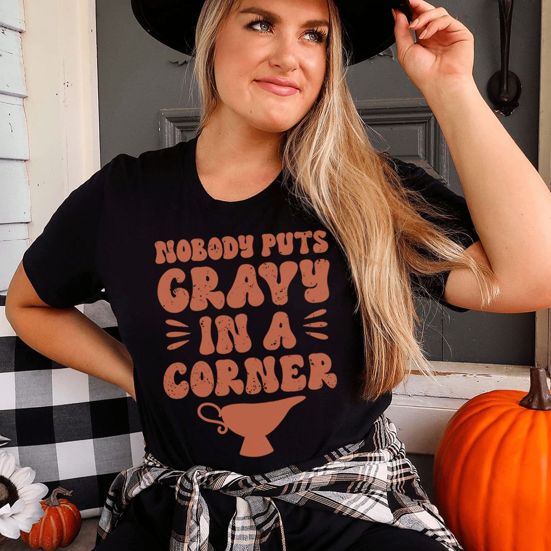 Nobody Puts Gravy In A Corner Tee-0