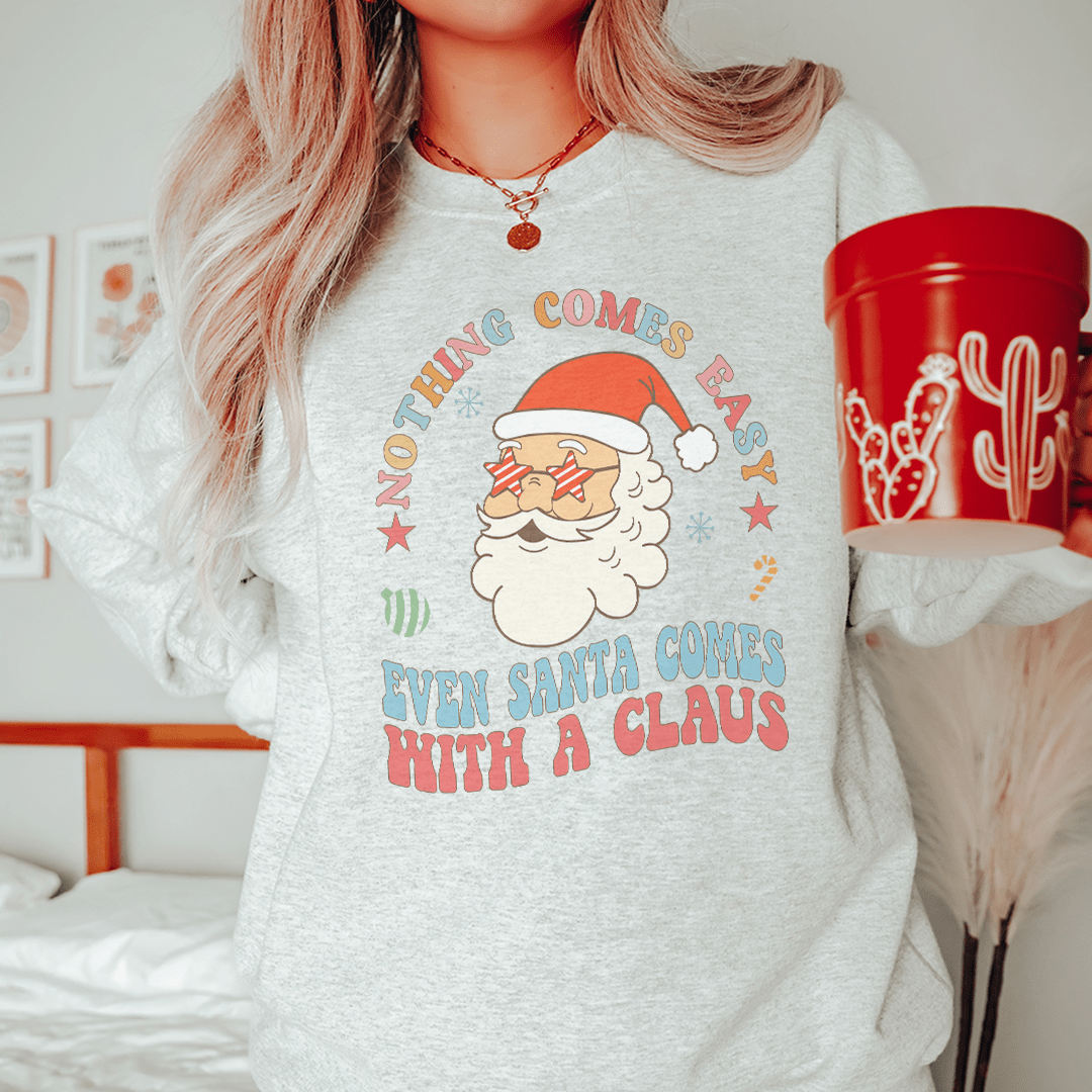 Nothing Comes Easy Santa-1