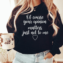 Of Course Your Opinion Matters-2