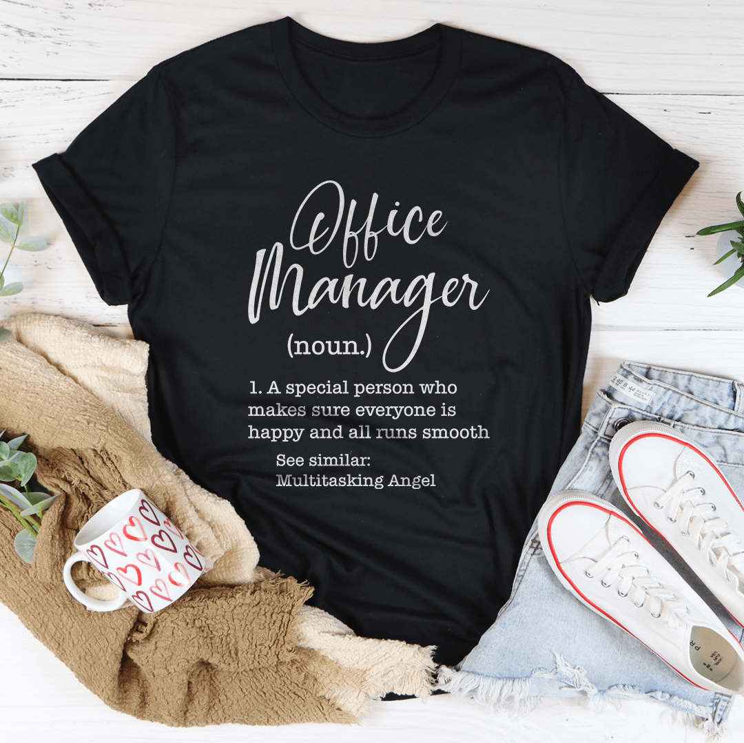 Office Manager A Special Person Tee-0
