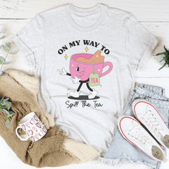 On My Way To Spill The Tea Tee-3