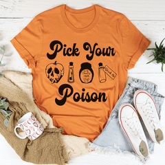Pick Your Poison Tee-2