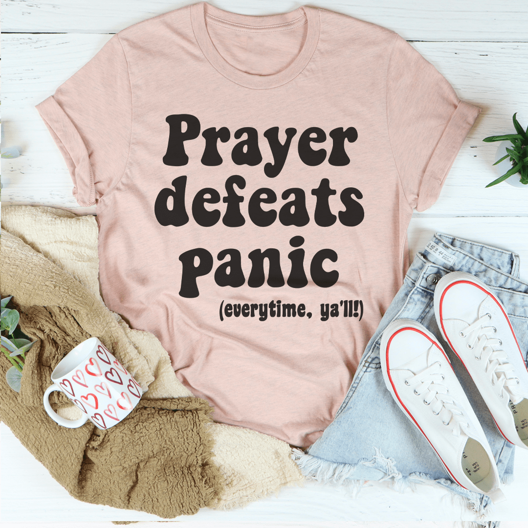 Prayer Defeats Panic Tee-3