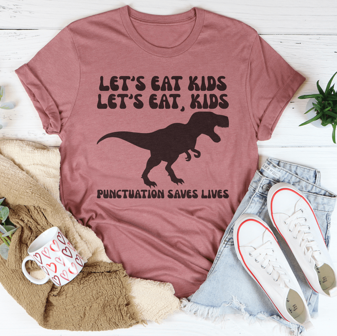 Punctuation Saves Lives Tee-3