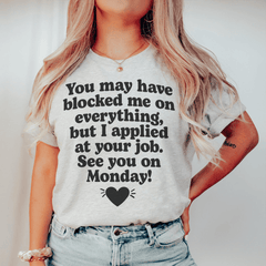 See You On Monday Tee-0