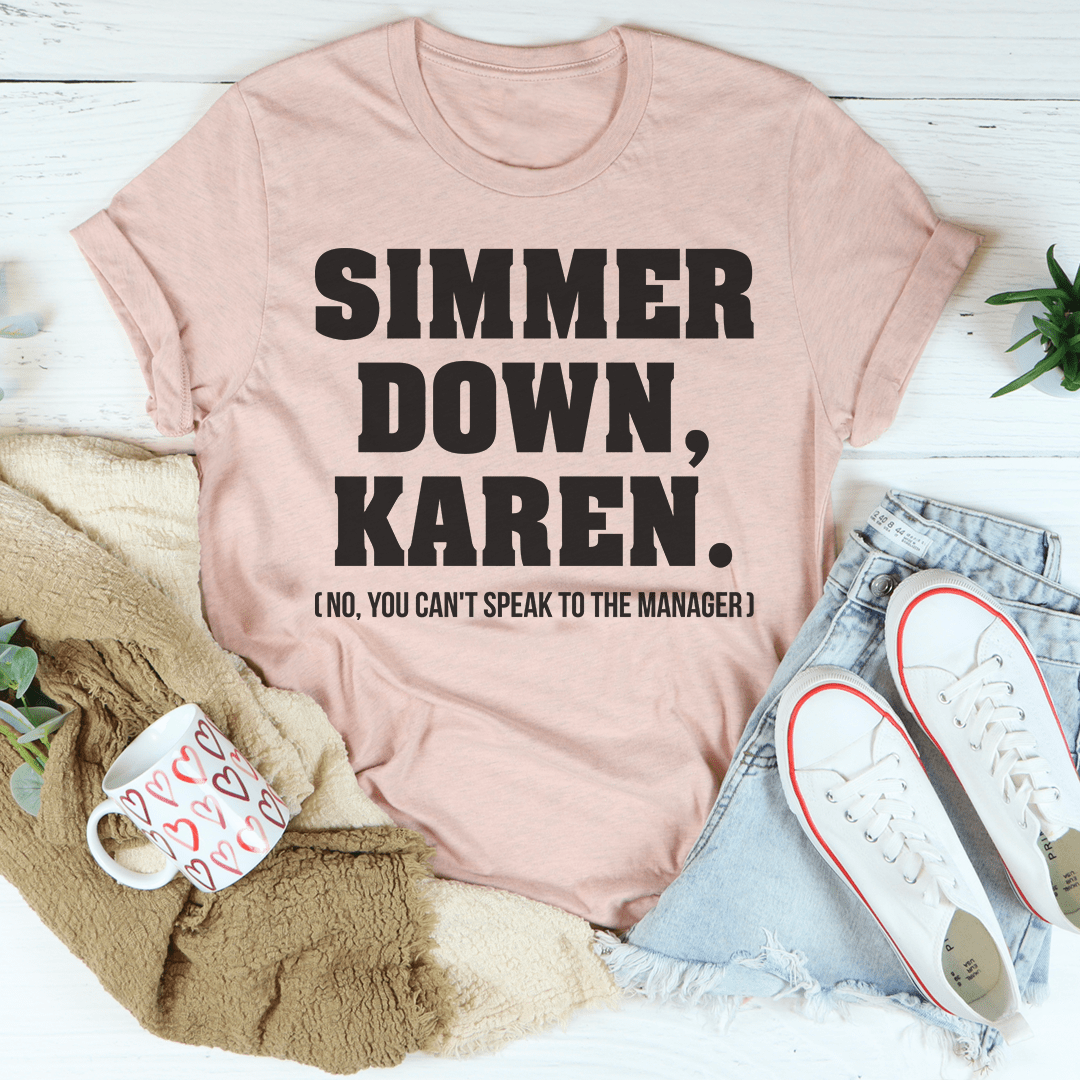 Simmer Down Karen Tee-3