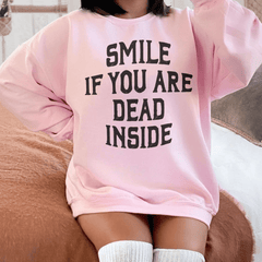 Smile If You Are Dead Inside-2